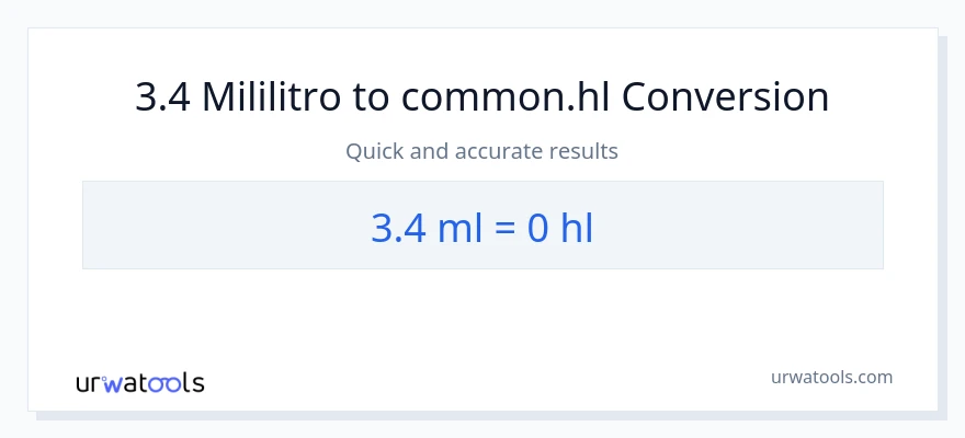 3.4 mga mililitro patungong Hls na conversion