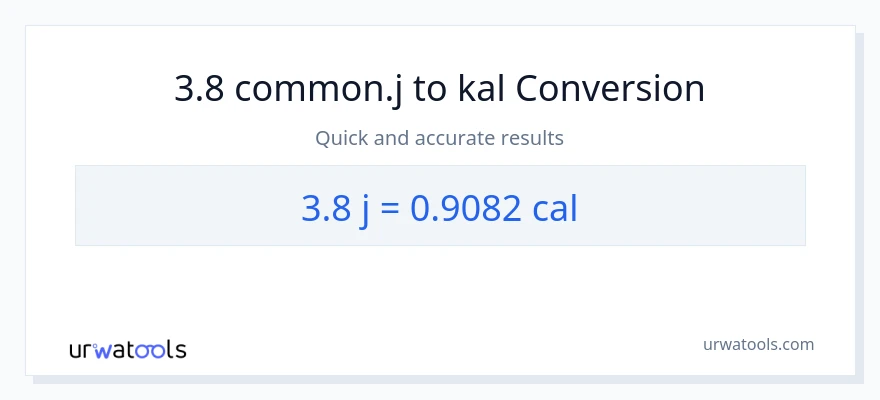 3.8 mga joule patungong mga kaloriya na conversion