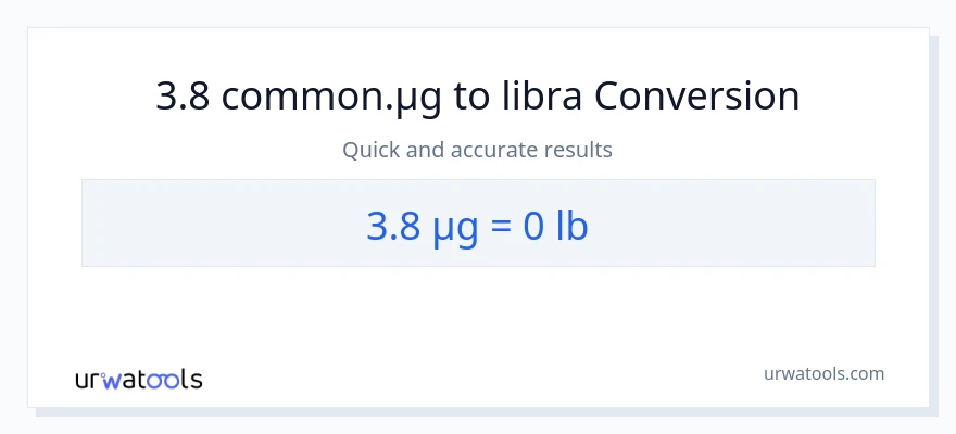 3.8 mga mikrogramo patungong Lbs na conversion