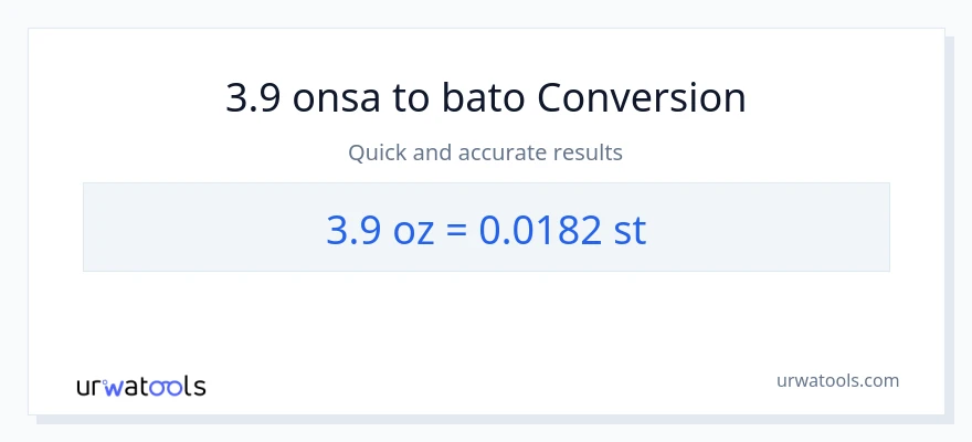 3.9 Mga onsa patungong Mga bato na conversion