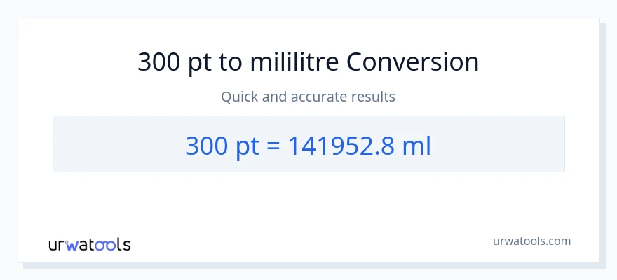 300 Pints'den mililitre'e dönüşüm