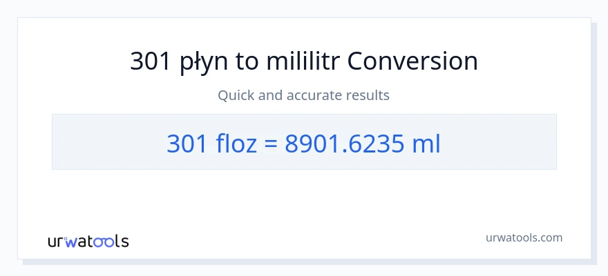 Konwersja 301 uncje płynu do mililitry