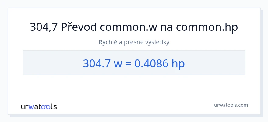 Konverze z watty na koňská síla: 304.7