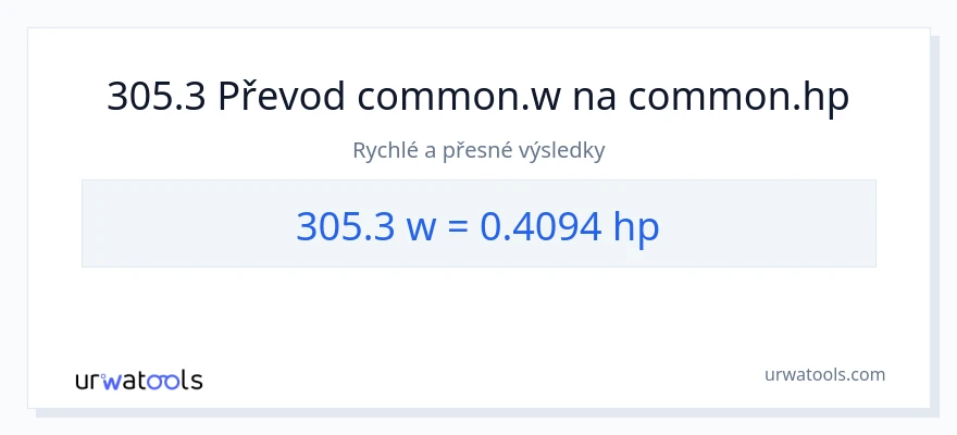 Konverze z watty na koňská síla: 305.3