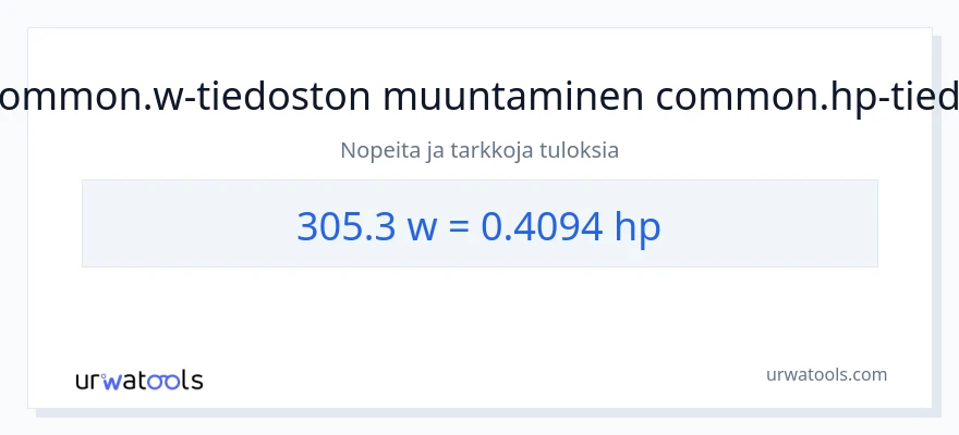 305.3 wattia - hevosvoimaa muunnos
