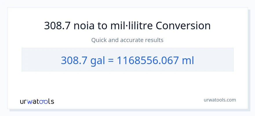 Conversió de 308.7 Galons a mil·lilitres