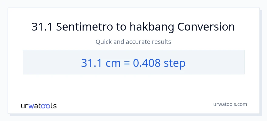 31.1 Mga Sentimetro patungong mga hakbang na conversion