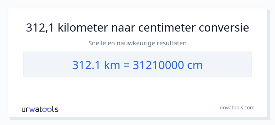 312.1 kilometers naar centimeters conversie