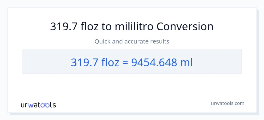 319.7 mga onsa ng likido patungong mga mililitro na conversion