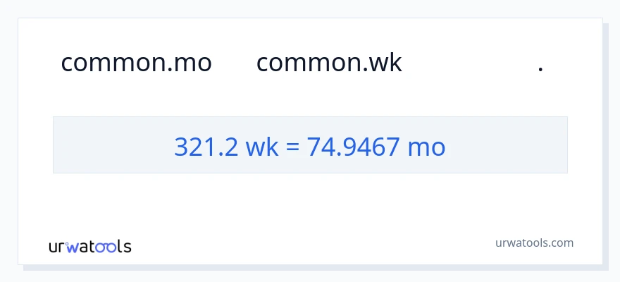 تبدیل 321.2 هفته‌ها به ماه‌ها