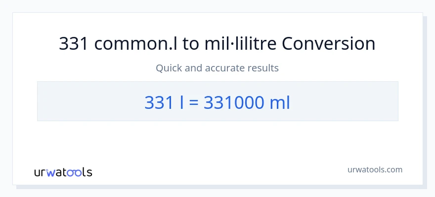 Conversió de 331 Liters a mil·lilitres