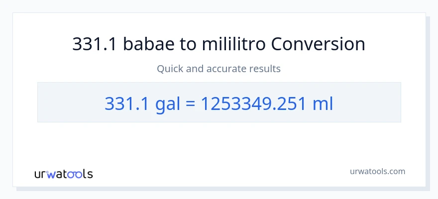 331.1 Mga galon patungong mga mililitro na conversion