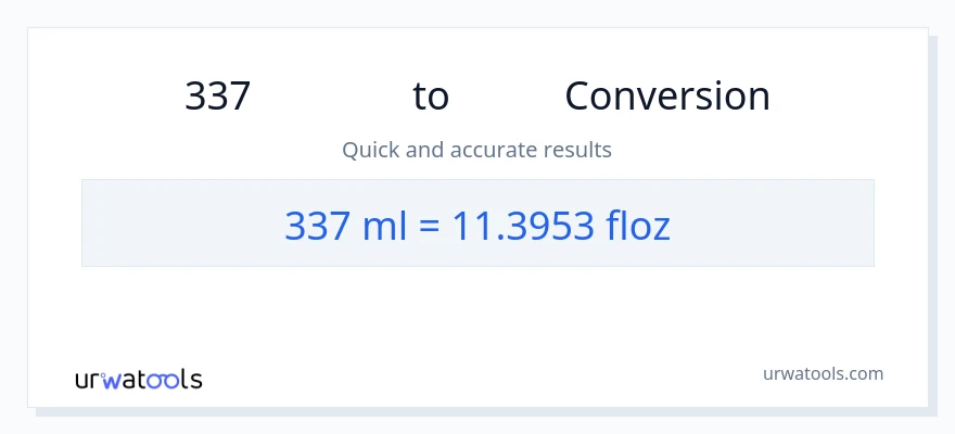 การแปลง 337 มิลลิลิตร เป็น ออนซ์ของเหลว