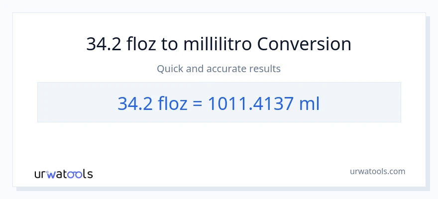 Conversione da 34.2 once fluide a millilitri