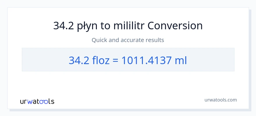 Konwersja 34.2 uncje płynu do mililitry