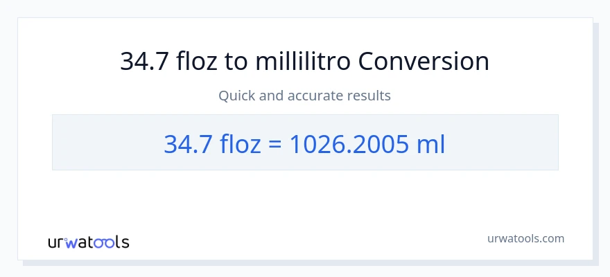 Conversione da 34.7 once fluide a millilitri