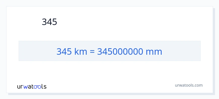 345 কিলোমিটার থেকে মিলিমিটার রূপান্তর