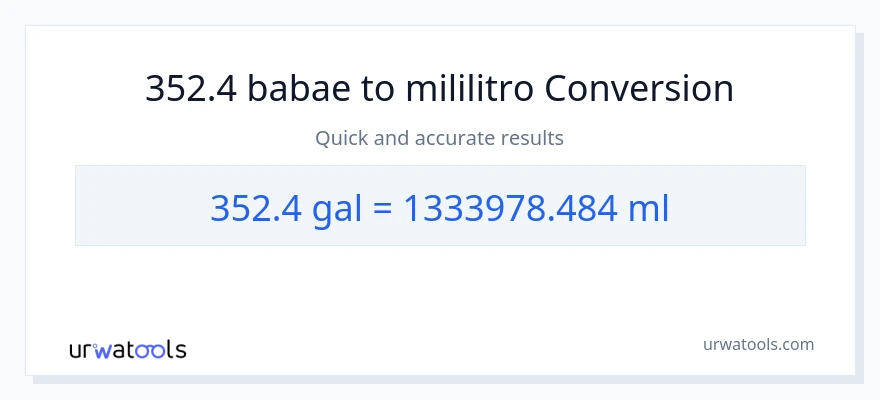 352.4 Mga galon patungong mga mililitro na conversion