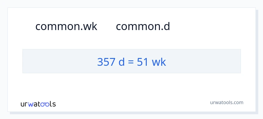 تبدیل 357 روزها به هفته‌ها