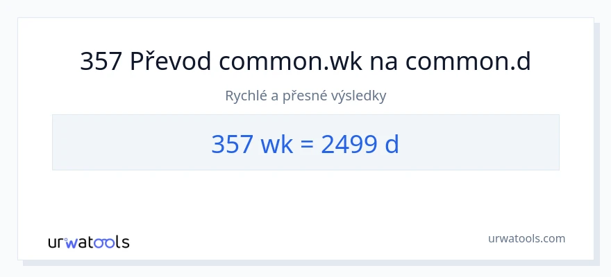 Konverze z týdny na Dny: 357