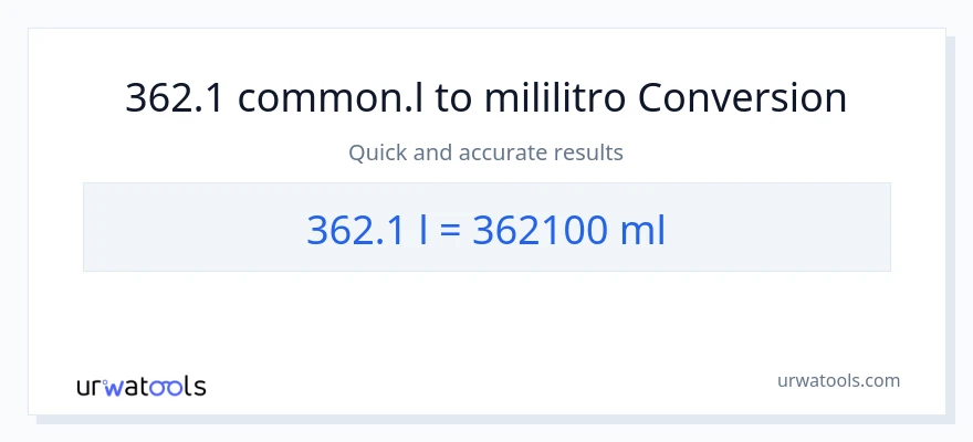 362.1 Liters patungong mga mililitro na conversion