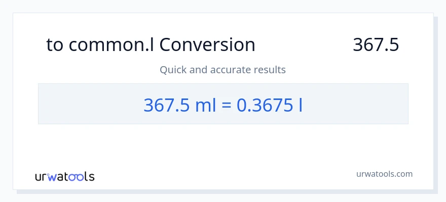 تبدیل 367.5 میلی‌لیتر به Liters