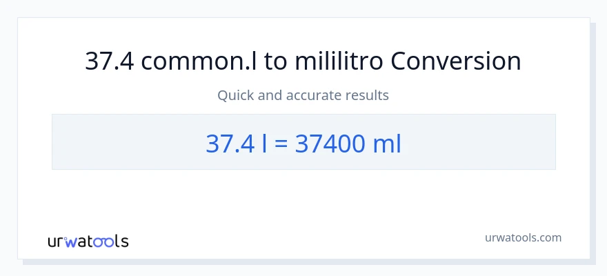 37.4 Liters patungong mga mililitro na conversion