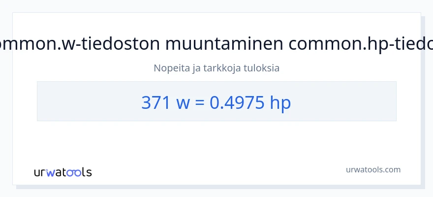 371 wattia - hevosvoimaa muunnos
