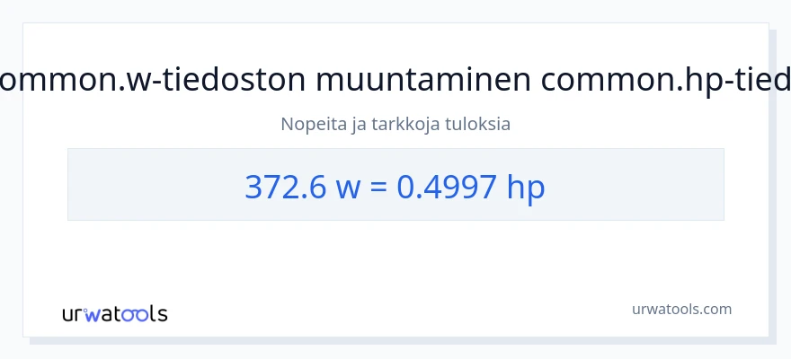 372.6 wattia - hevosvoimaa muunnos