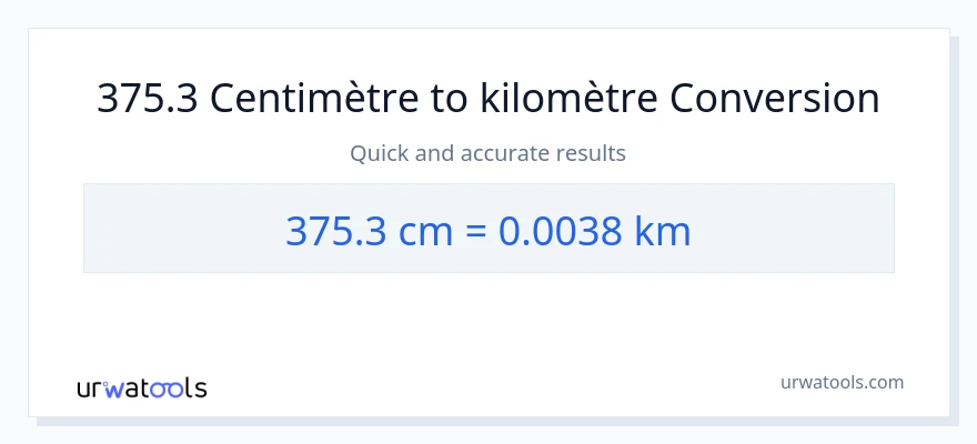 Conversion 375.3 Centimètres vers Kilomètres