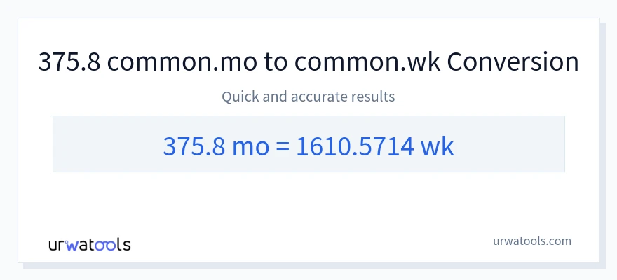 375.8 개월에서 몇 주으로의 변환