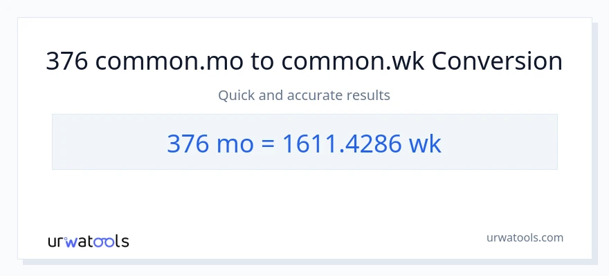 376 Monate zu Wochen Umwandlung