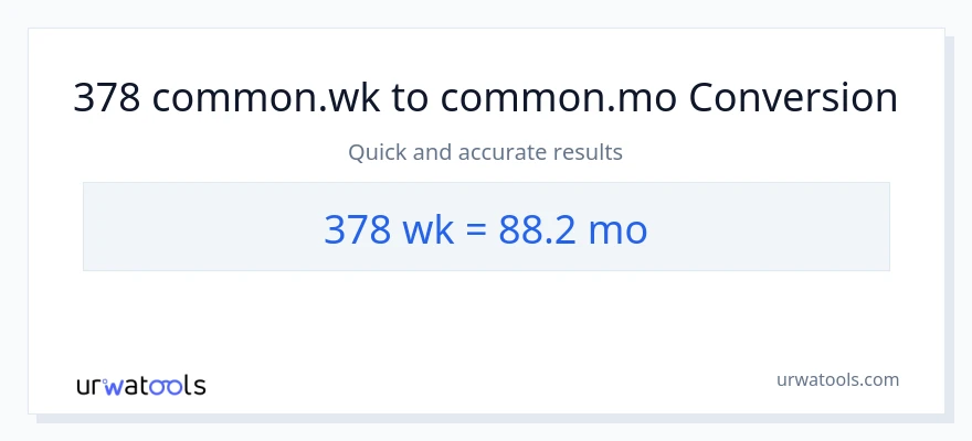 Konwersja 378 Tygodnie do Miesiące