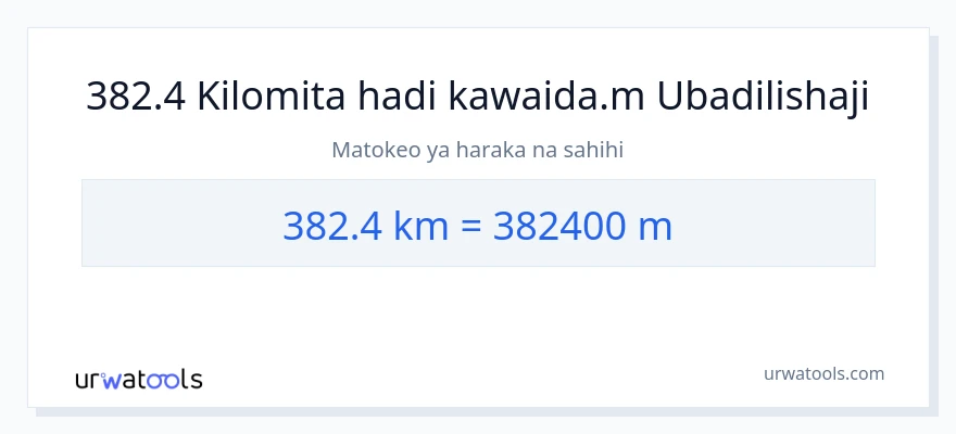Ubadilishaji wa 382.4 kilomita hadi Mita