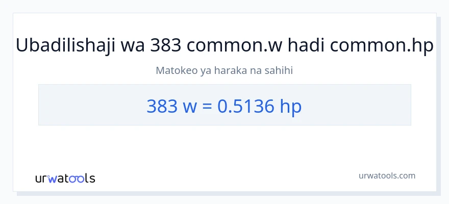 Ubadilishaji wa 383 wati hadi farasi