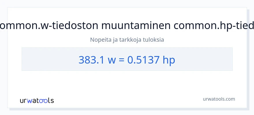 383.1 wattia - hevosvoimaa muunnos