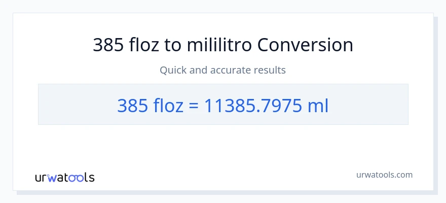 385 mga onsa ng likido patungong mga mililitro na conversion