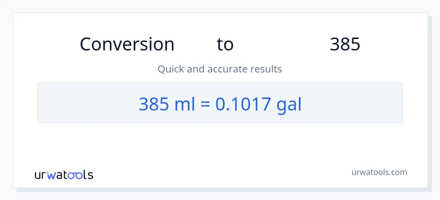 تبدیل 385 میلی‌لیتر به گالن