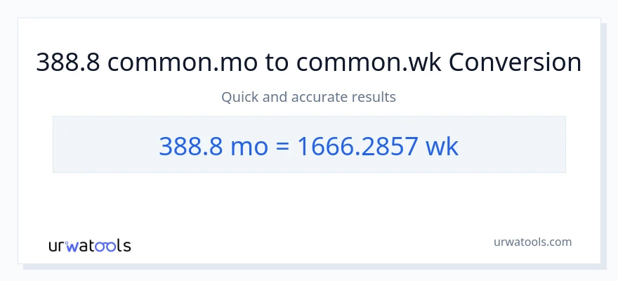 تبدیل 388.8 ماه‌ها به هفته‌ها