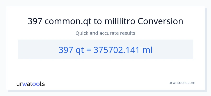 397 Quarts patungong mga mililitro na conversion