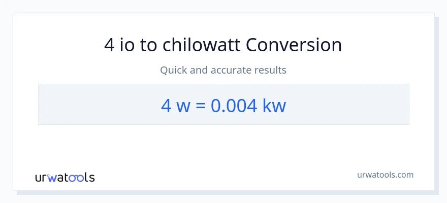 Conversione da 4 watt a kilowatt