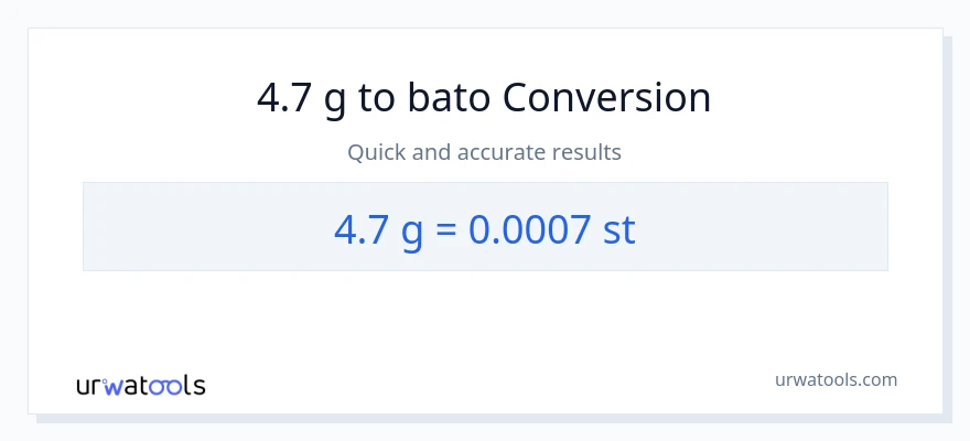 4.7 Gramo patungong Mga bato na conversion