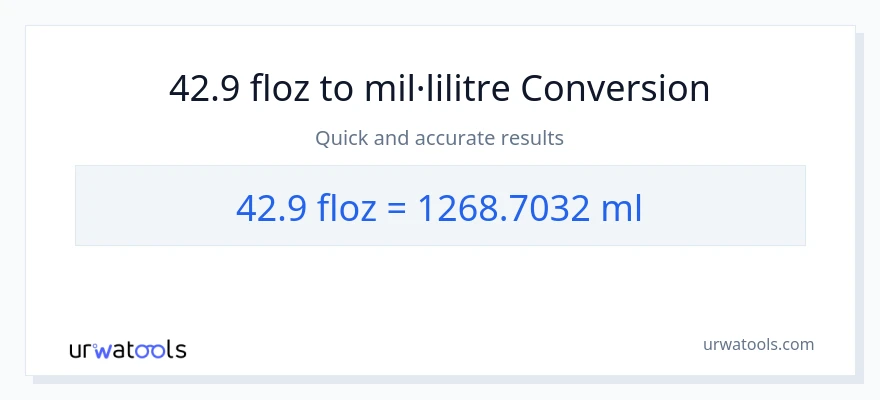 Conversió de 42.9 unces fluides a mil·lilitres