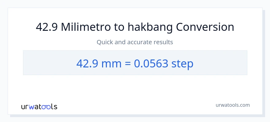 42.9 milimetro patungong mga hakbang na conversion