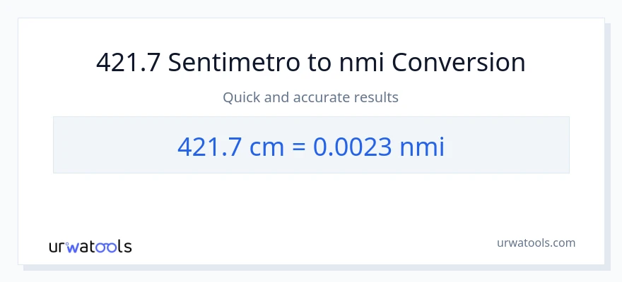 421.7 Mga Sentimetro patungong milyang nautikal na conversion