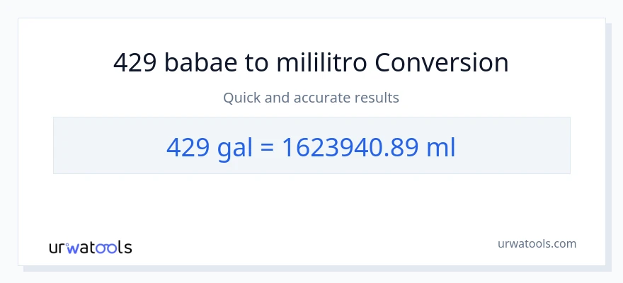 429 Mga galon patungong mga mililitro na conversion
