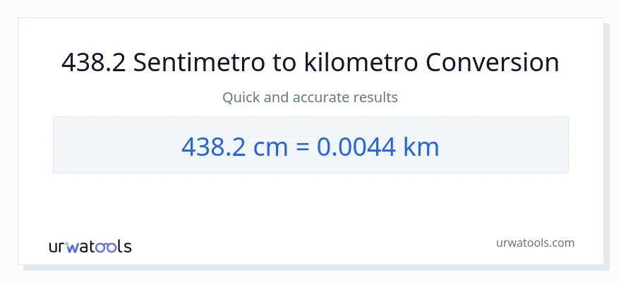 438.2 Mga Sentimetro patungong Kilometro na conversion