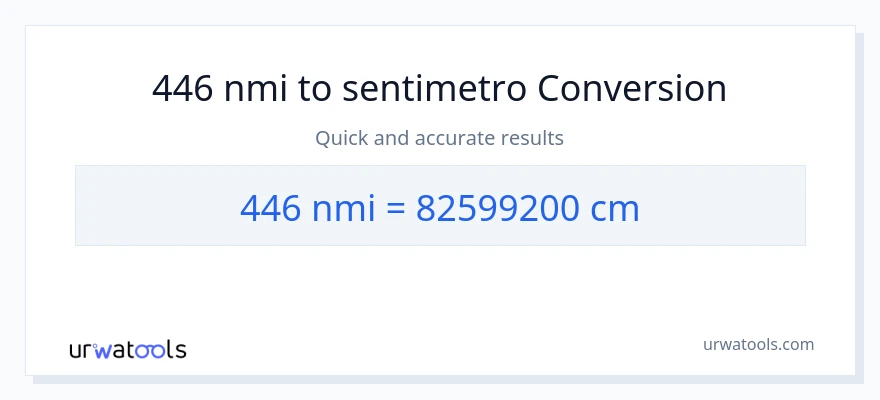 446 milyang nautikal patungong Mga Sentimetro na conversion