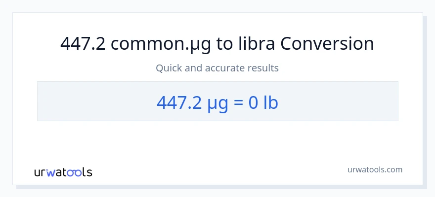 447.2 mga mikrogramo patungong Lbs na conversion