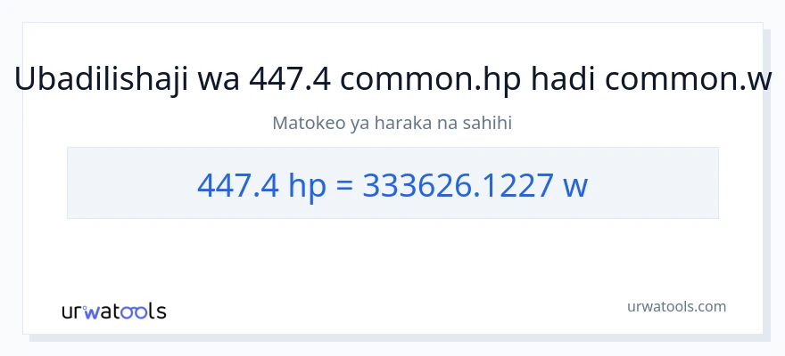 Ubadilishaji wa 447.4 farasi hadi wati